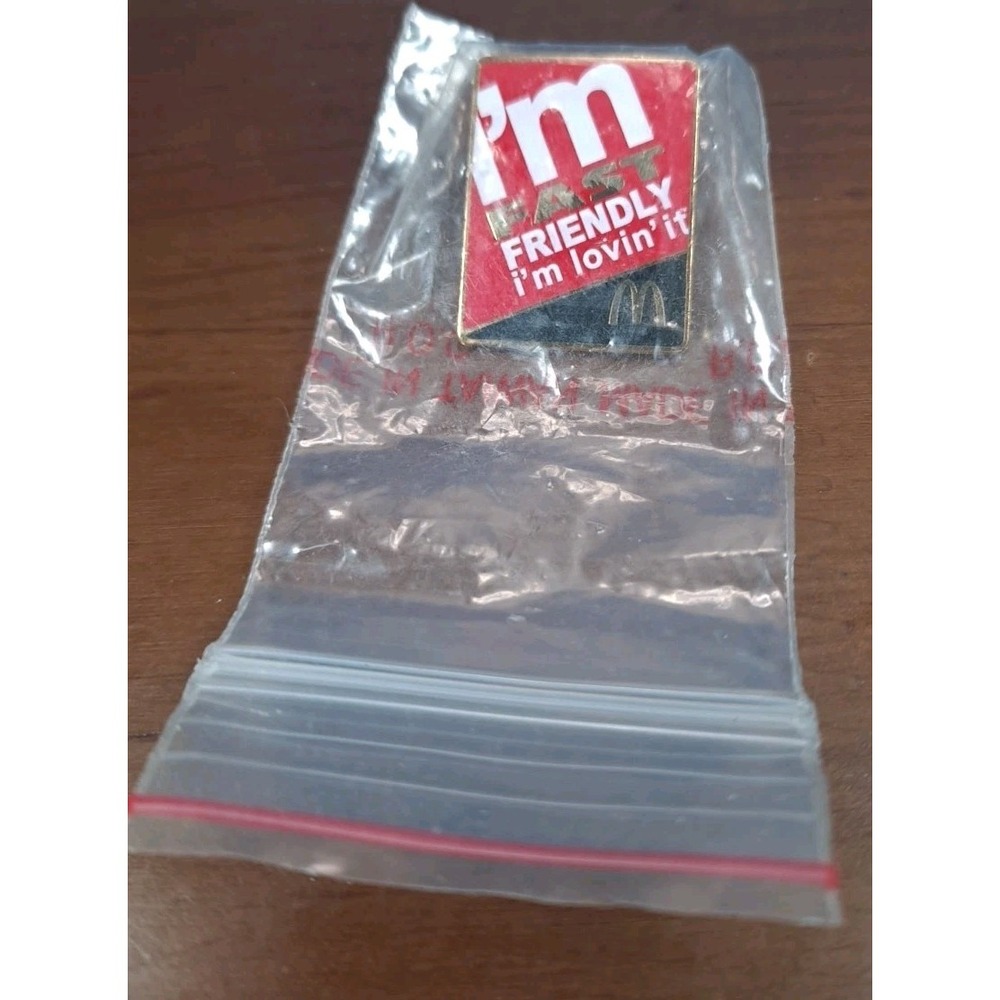 McDonald's "I'm Fast Friendly I'm Lovin' It" Employee Pin In Original Bag